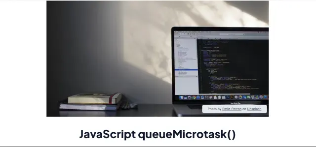 JavaScript queueMicrotask()